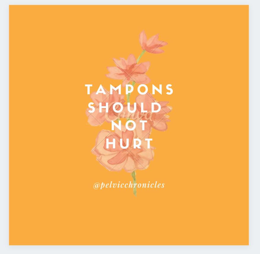 Tampons Should Not Hurt: What Is Going On If They Do, And What You Can Do About It!