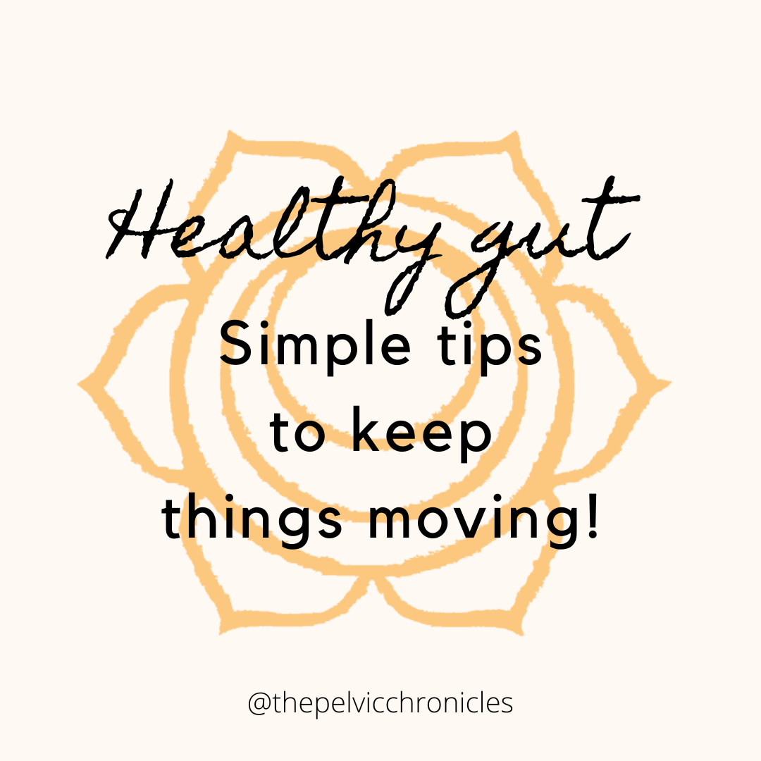 Just A Few Simple Tips To Keep Your Gut Healthy!