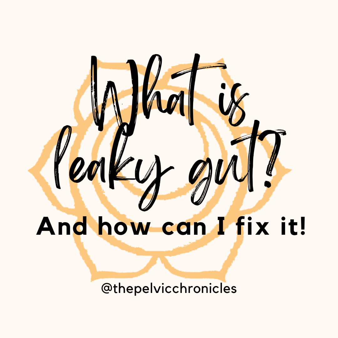 Leaky Gut And Steps To Healing It.