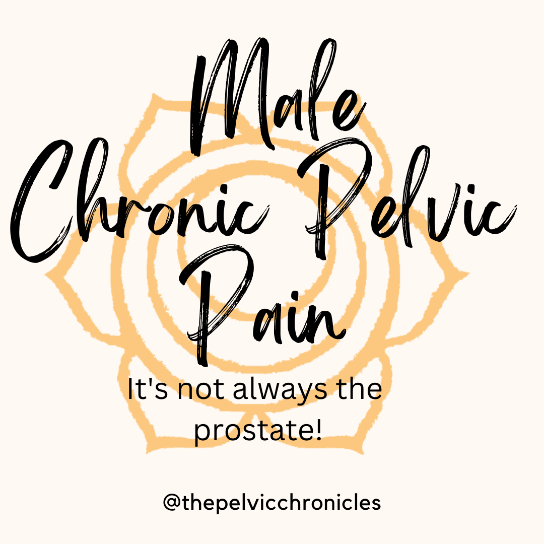 Male Pelvic Pain: It Isn’t Always Your Prostate!