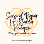 Surgery for Bladder Prolapse: what you need to know