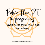 Pelvic Floor PT in Pregnancy